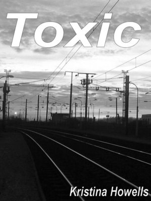 cover image of Toxic